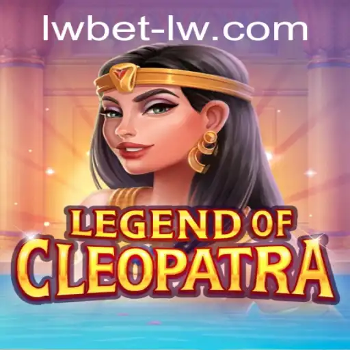 Discover the Thrilling World of LegendOfCleopatra