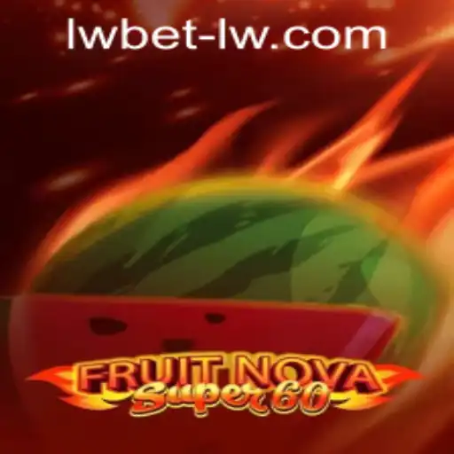 Exploring the Exciting World of FruitNovaSuper60 and Lwbet PH Login