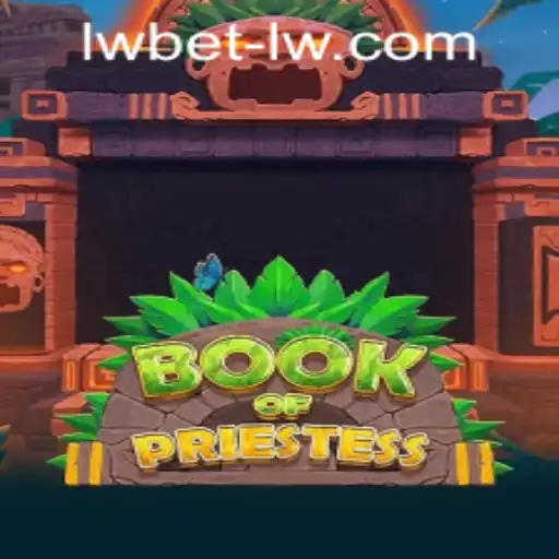 Exploring the Mystical World of BookOfPriestess and Lwbet PH Login
