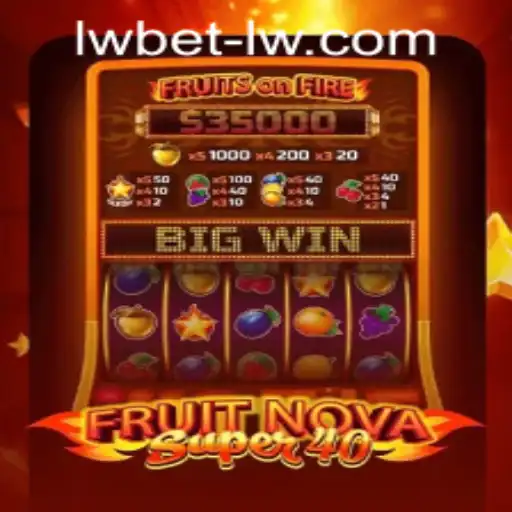 Exploring FruitNovaSuper40 and Accessing Lwbet PH Login